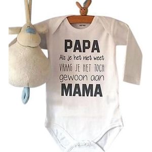 Baby tekst Rompertje zwangerschap aankondiging Papa als je het niet weet vraag je het toch gewoon aan mama | Lange mouw | wit | maat 50/56 liefste pap pappie je kan het / cadeautje verjaardag / vaderdag