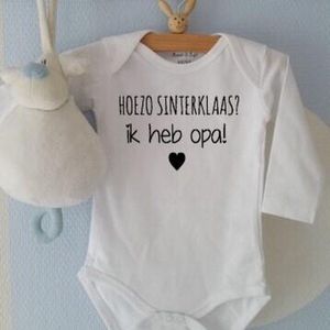 Baby unisex Rompertje Hoezo Sinterklaas? Ik heb mijn Opa ! | Lange mouw | wit | maat 50/56  ( zwangerschapsaankondiging geboorte baby aankondiging zwangerschap maand december uitgerekend cadeau )