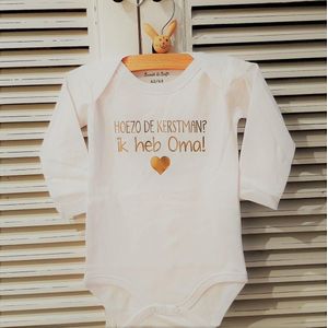 Baby Rompertje verrassing Cadeau Hoezo de kerstman? Ik heb oma  | Lange mouw | wit | maat 50/56 | cadeau mijn 1e eerste kerst kerstmis of zwangerschapsaankondiging baby