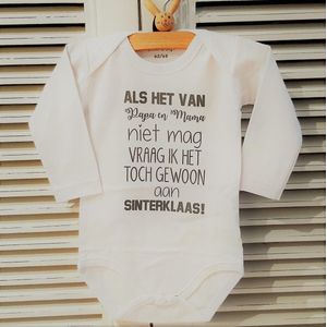 Baby Rompertje Als het van papa en mama niet mag vraag ik het toch gewoon aan  Sinterklaas! | Lange mouw | wit | maat 50/56  ( zwangerschapsaankondiging geboorte baby aankondiging zwangerschap maand december uitgerekend cadeau )