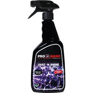 ProNano | ProNano Fast N' Shine 750ml | Nano Technologie | Ontworpen voor maandelijks gebruik om uw voertuig in topconditie te houden. Het heeft hydrofobe eigenschappen die oppervlakken hoge glans geven en een diepe glans op uw lak creëren