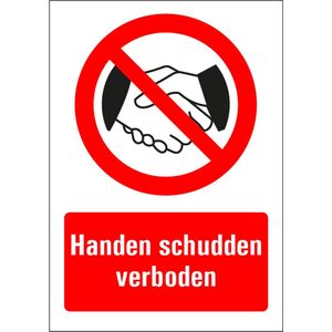 Verboden handen schudden bord met tekst 297 x 420 mm