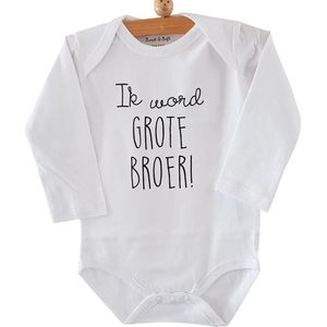 Baby Rompertje met tekst Ik word grote broer jongen - Zwangerschapsaankondiging  | Lange mouw | wit | maat 74-80  zwangerschap aankondiging big bro brother in wording