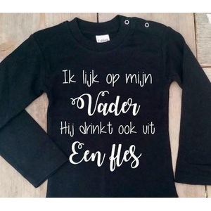 Baby Romper zwart met tekst bedrukking Ik lijk op mijn vader. Hij drinkt ook uit een fles | lange mouw | zwart wit | maat 50/56 cadeau
