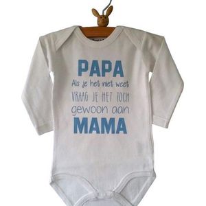 Baby tekst Rompertje zwangerschap aankondiging Papa als je het niet weet vraag je het toch gewoon aan mama | Lange mouw | wit met licht blauw | maat 62/68 | grappig vaderdag cadeau