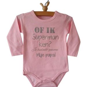 Baby Rompertje tekst eerste Vaderdag cadeau | Rompertje zwanger Of ik superman ken? Je bedoelt gewoon mijn papa! | lange mouwen | roze met zilveren opdruk| maat 98-104  | mooiste cadeautje kind liefste lief leukste mijn verjaardag jarig gefeliciteerd