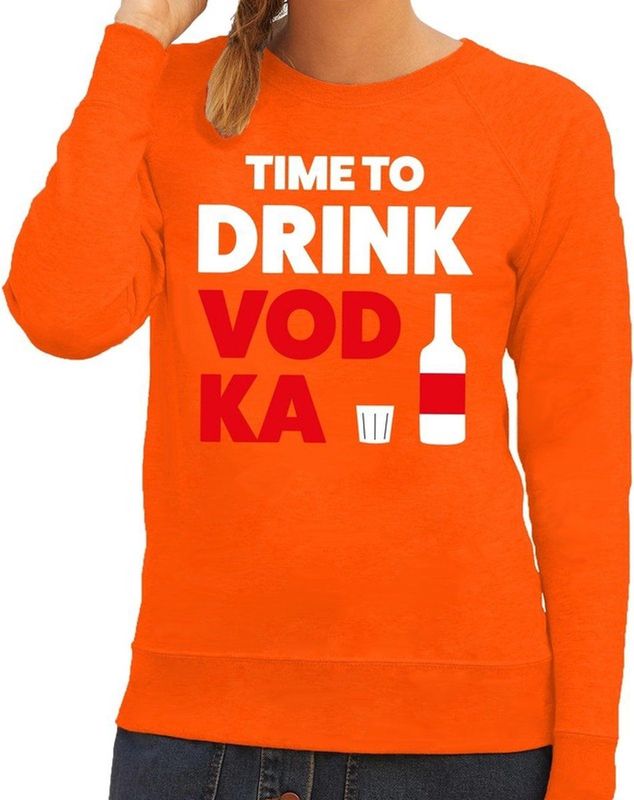 Time to drink Vodka tekst sweater oranje voor dames