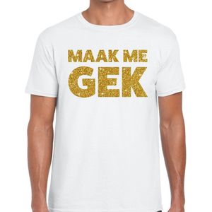 Maak me Gek gouden glitter tekst t-shirt wit heren - heren shirt Maak me Gek