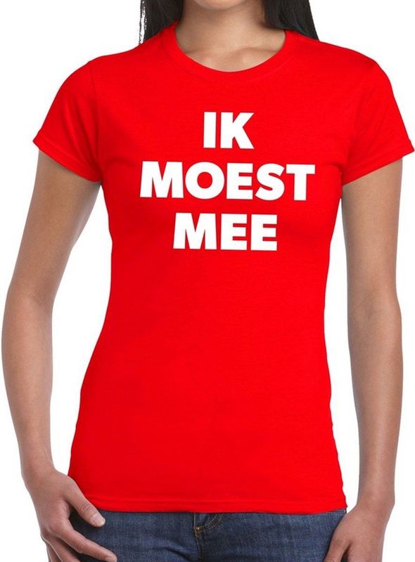 Ik moest mee t-shirt rood voor dames - Toppers kleding