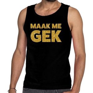 Gouden maak me gek fun tanktop / mouwloos shirt zwart voor heren