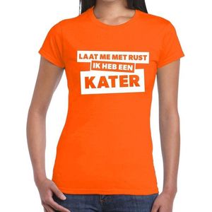 Laat me met rust ik heb een kater tekst t-shirt oranje dames - feest shirt voor dames