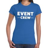 Event crew tekst t-shirt blauw dames - evenementen personeel staff shirt