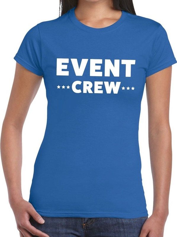 Event crew tekst t-shirt blauw dames - evenementen personeel staff shirt