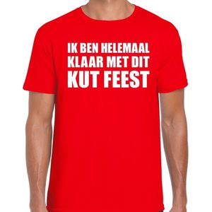 Ik ben helemaal klaar met dit KUT FEEST tekst t-shirt rood heren - heren fun shirt