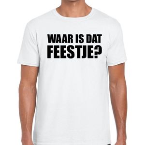 Waar is dat feestje tekst t-shirt wit voor heren