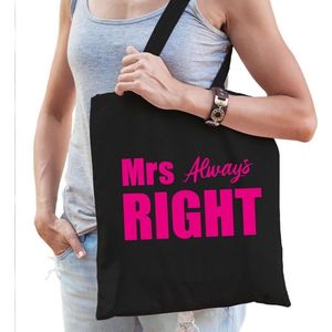 Mrs always right katoenen tas zwart met roze letters - vrijgezellenfeest - tasje / shopper voor dames