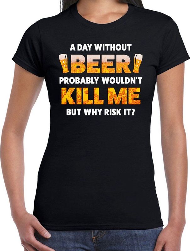 A day Without Beer drank fun t-shirt zwart voor dames - bier drink shirt kleding