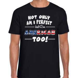 Not only perfect but American / Amerika fun cadeau shirt voor heren