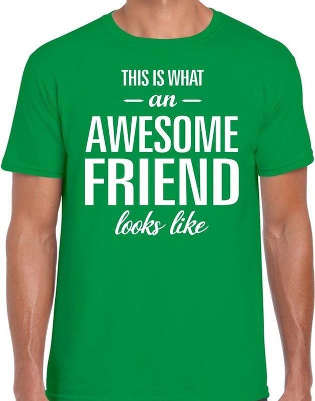 This is what an awesome friend looks like cadeau t-shirt groen heren - kado voor een vriend