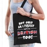 Not only am I perfect but im British too katoenen kado tas zwart - dames - Groot Brittannie / Engeland cadeau tas