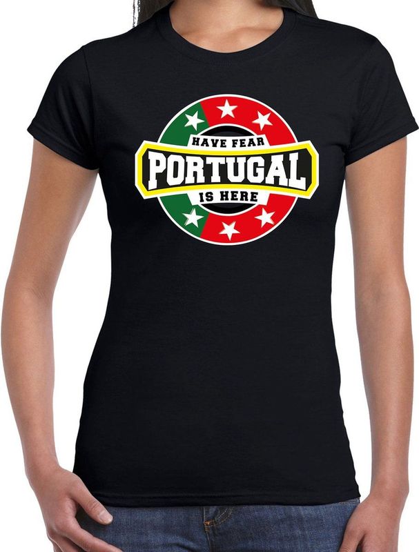 Have Fear - Portugal Is Here - T-shirt - Zwart - Dames - Portugal Supporter