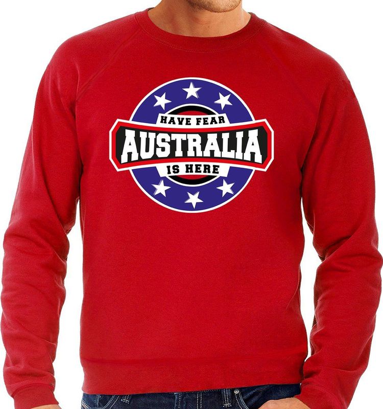 Have Fear - Australia Is Here - Sweater - Rood - Heren - Australie Supporter