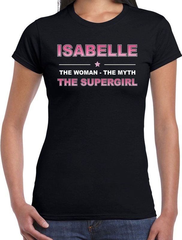 Naam Isabelle The women, The myth the supergirl shirt zwart cadeau shirt