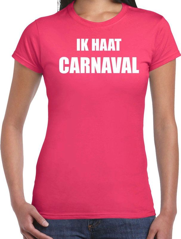 Bellatio Decorations - Ik Haat Carnaval - T-shirt - Fuchsia Roze - Katoen