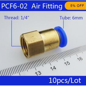 10Pcs Bspt PCF6-02, 6Mm Om 1/4 'Pneumatische Connectors Vrouwelijke Straight One-Touch Fittings