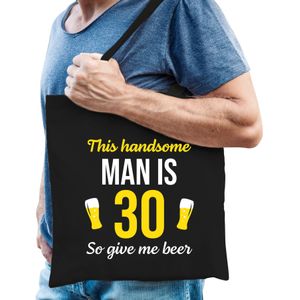 Verjaardag tas 30 jaar - this handsome man is 30 give beer - zwart - heren - dertig cadeau tasje