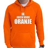 Oranje Fan Hoodie Voor Heren - Ik Juich Voor Oranje - Holland / Nederland Supporter