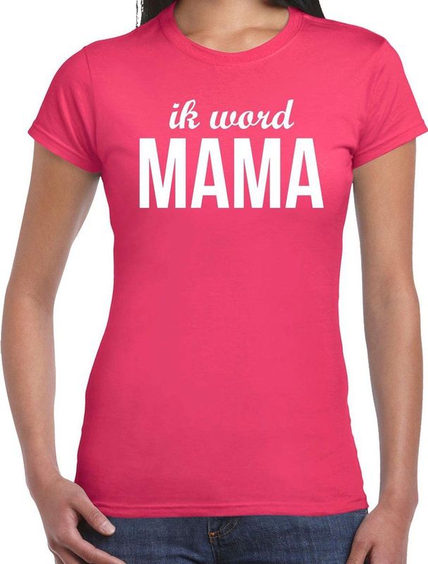 Ik word mama - t-shirt fuchsia roze voor dames - Cadeau aanstaande moeder zwanger mama to be