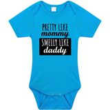 Pretty Like Mommy - Smelly Like Daddy - Rompertje - Blauw - Babykleding