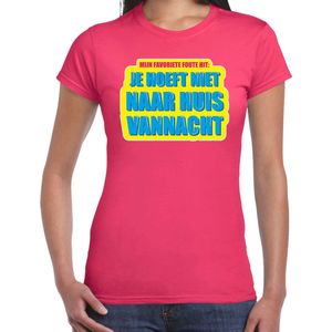 Je hoeft niet naar huis vannacht foute party shirt roze dames