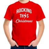 Rocking this Christmas Kerst t-shirt - rood - kinderen - Kerstkleding Kerst outfit 104 110