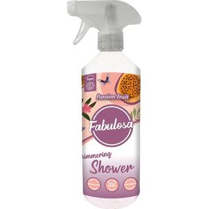 Fabulosa Passion Fruit - Shimmering Shower- Badkamer - Douche - Antikalk - Allesreiniger - 500ML - Vegan