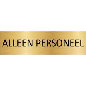 CombiCraft deurbordje Alleen personeel in goud met tape - 165 x 45 mm