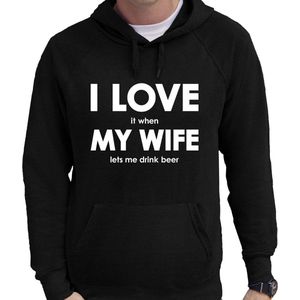 Hoodie - Zwart - Katoen - Grappige Tekst: I LOVE it when MY WIFE lets me drink beer