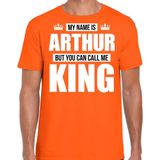 Naam cadeau t-shirt my name is Arthur - but you can call me King oranje voor heren