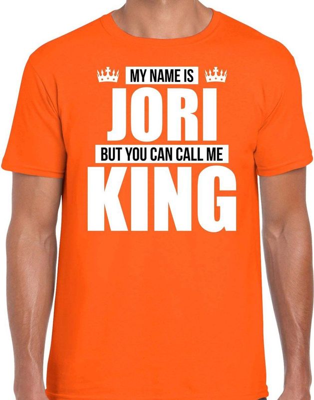 Naam cadeau t-shirt my name is Jori - but you can call me King oranje voor heren