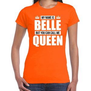 Naam cadeau My name is Belle - but you can call me Queen t-shirt oranje dames - Cadeau shirt o.a verjaardag/ Koningsdag XL