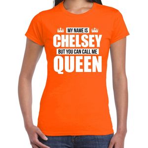 Naam cadeau My name is Chelsey - but you can call me Queen t-shirt oranje dames - Cadeau shirt o.a verjaardag/ Koningsdag XS