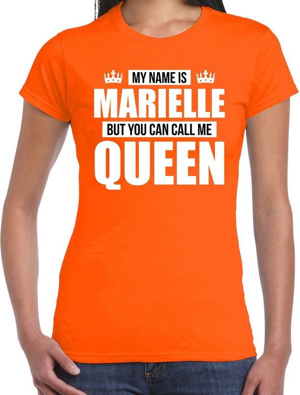 Naam cadeau t-shirt my name is Marielle - but you can call me Queen oranje voor dames