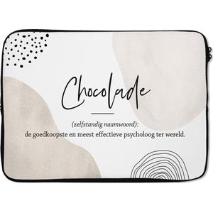 Laptophoes 13 inch - Spreuken - Chocolade - Quotes - Woordenboek - Chocolade definitie - Laptop sleeve - Binnenmaat 32x22,5 cm - Zwarte achterkant
