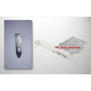 Low profile Bracket voor 3 poort PCIe FireWire Kaart