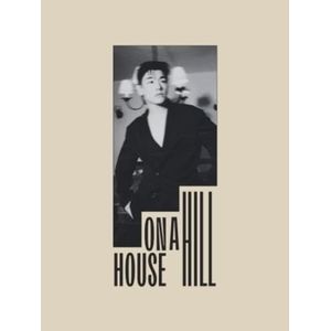 House on a Hill - Inkl. Photobook