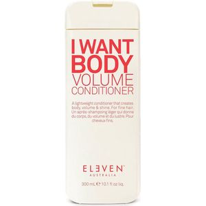 Eleven Australia - I Want Body Volume Conditioner - 300ml - Lichtgewicht - Kleurprotector