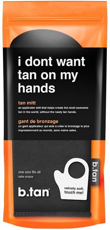 B.Tan i don't want tan on my hands... tan mitt