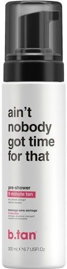 b.tan Ain't Nobody Got Time For That Pre-Shower Self Tan Mousse (U) 200 ml