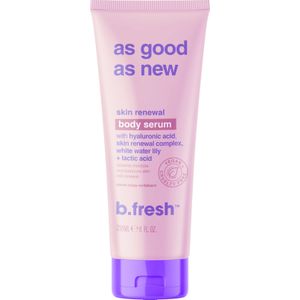 b.fresh Zo Goed Als Nieuw Huidvernieuwend Lichaamsserum - 236 ml